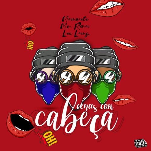 Manivete ft. Mr. Riva e Léo Lanze – Cenas Com  Cabeça (Prod. By Boy Kheli)