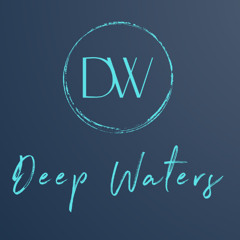DEEP WATERS- Volume 13 (Sultan & Shepard, EMBRZ, Lipless and more)