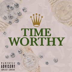 Time Worthy ~ Jae, Twig, Tay, Idk.mrn