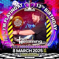 Rejuvenation 13th Birthday // 8th March 2025 - Jon Hemming Set