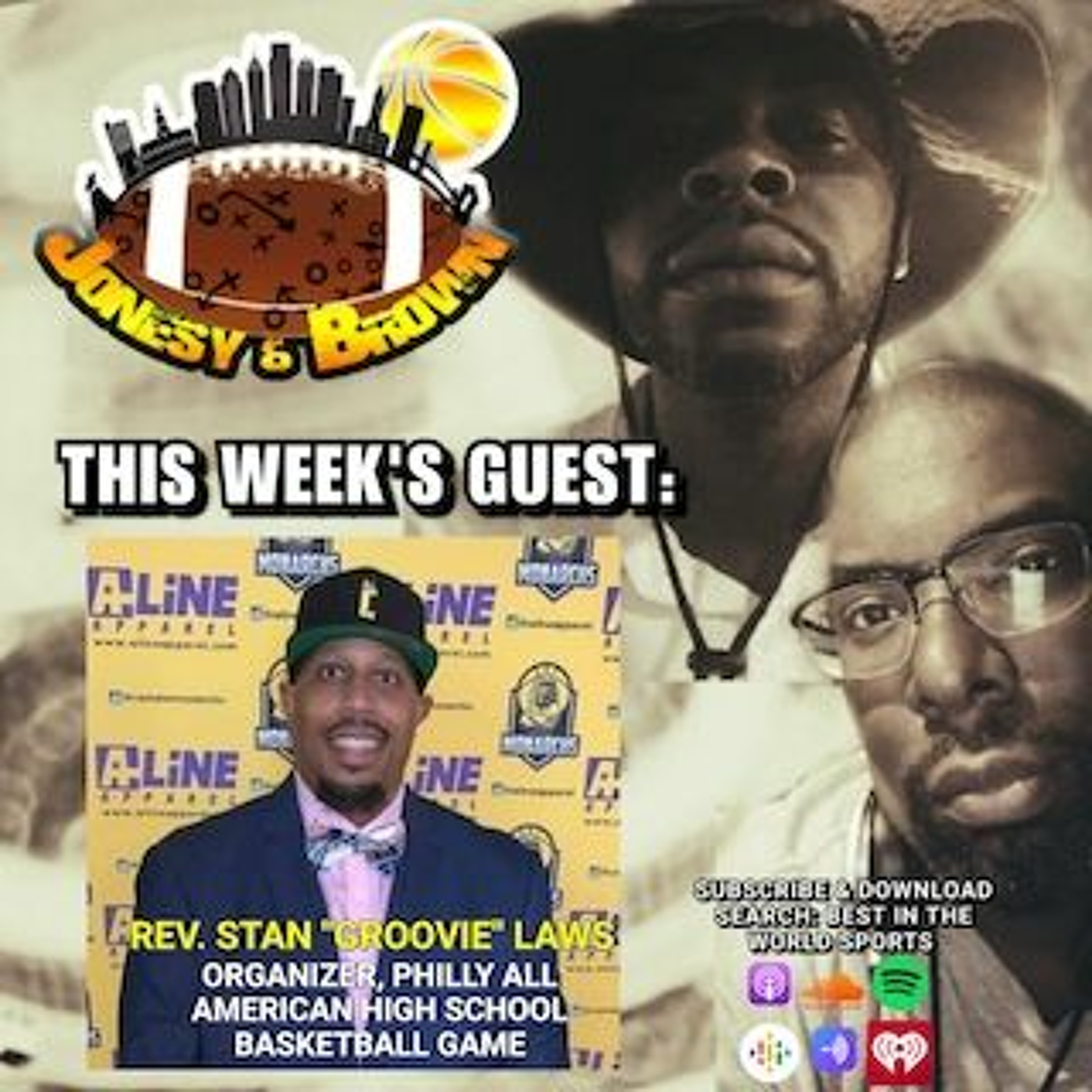 Jonesy & Brown Ep. 38 - Talking Philly All American Game with Coach, Rev. Stan "Groovie" Laws episode artwork