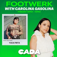 5. Footwerk with Carolina Gasolina - Guestmix by Nam & Yuca Frita