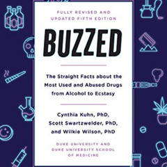 [DOWNLOAD] EPUB ✉️ Buzzed: The Straight Facts About the Most Used and Abused Drugs fr