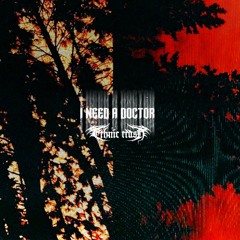 I Need A Doctor (MAHI 'Ethnic Trash' REMIX)