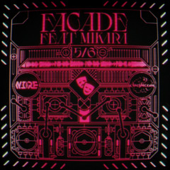 Facade (ft. Mikara)
