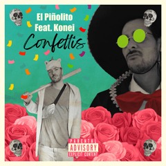 El Piñolito Feat. Konei - Confettis