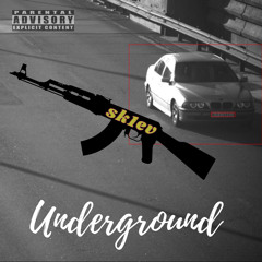 sk1ev - underground