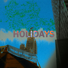 Holidays