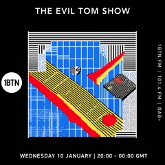 The Evil Tom Show - 10.01.2024