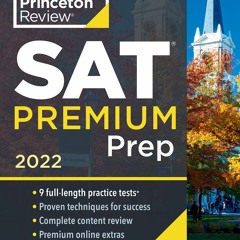 [PDF] Princeton Review SAT Premium Prep, 2022: 9 Practice Tests + Review &