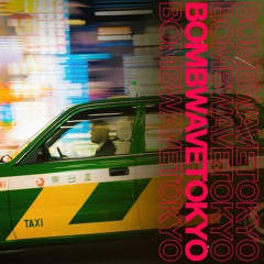 Bomb Wave Tokyo