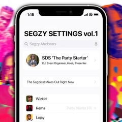 Segzy Settings Vol.1 (Afrobeats Edition)