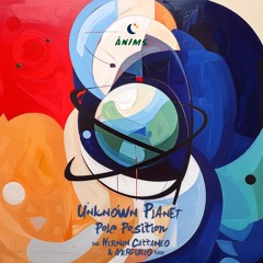 Unknown Planet (Hernan Cattaneo & Mercurio Remix)