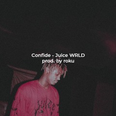 Juice WRLD - Confide | prod. by roku