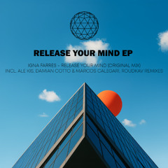 PREMIERE: Igna Farres - Release Yout Mind (Damian Cotto, Marcos Calegari Remix) [AWR031]
