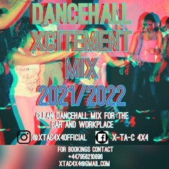 X - TA - C 4X4 Dancehall Mix 2022