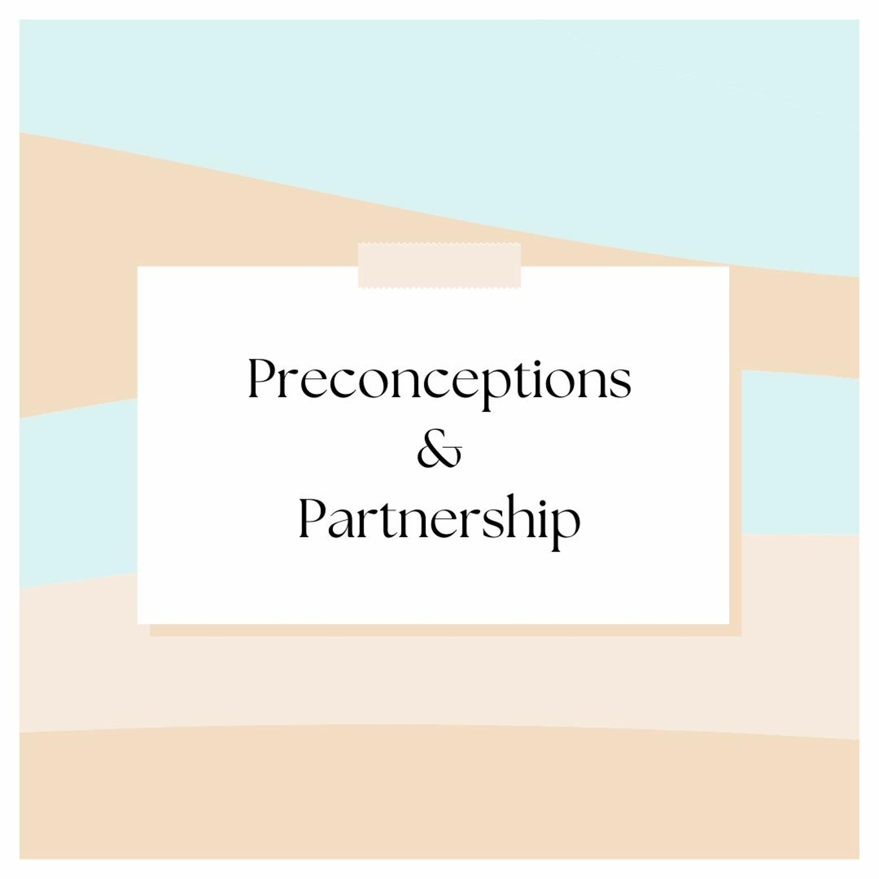 Preconceptions & Partnership - Jonathan M episode artwork