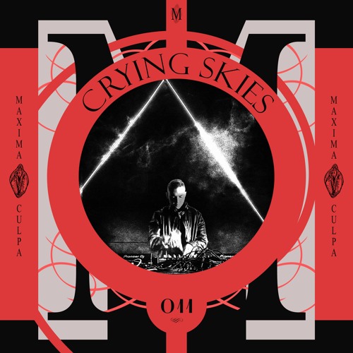 Maxima Culpa Records Podcast 011 - Crying Skies