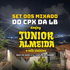 SET MIXADO 005 - NO RITMO DO BAILE DOS CRIAS DA LIBERDADE [ DJ JUNIOR ALMEIDA ] O ULTIMO
