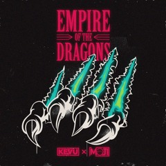 KEVU & MOJI - Empire Of The Dragons [Free Download]