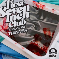 Episode 151 - Thinner