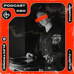 FUGITIV PODCAST 79 ☻ JOSEPHA (Vinyls)