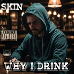 Why I Drink