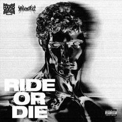 Ride Or Die - Hardstyle