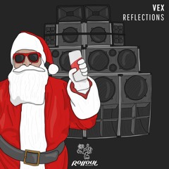 Vex - Reflections (FREE DOWNLOAD)