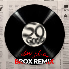 DAV JULCA - SO GOOD (BROX Remix)