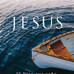 FREE EBOOK 📙 Jesús: El Dios que sabe tu nombre (Spanish Edition) by  Max Lucado KIND