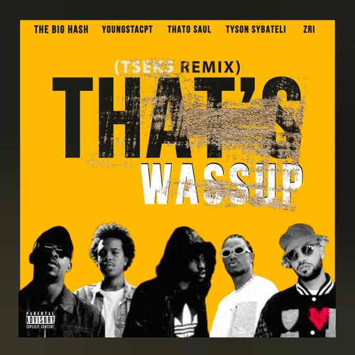 Stream THE BIG HASH THAT'S WASSUP (TSEKS REMIX) by tseks Listen