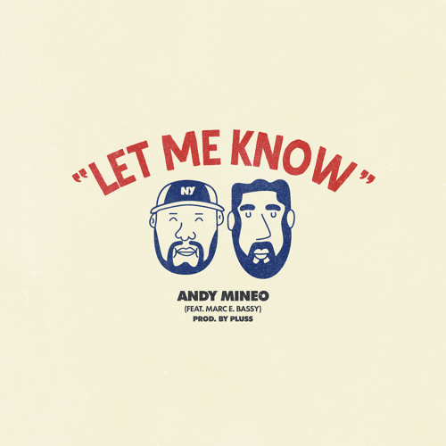 Let Me Know (feat. Marc E. Bassy)