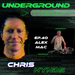 Underground Therapy Ep.40 - GUEST MIX - ALEX MAC