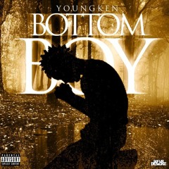 Bottom Boy (Prod. Tre Made This)