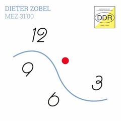 Dieter Zobel - MEZ 31,00 (album preview)