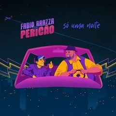 Fabio Brazza e Péricles - Só Uma Noite (Clipe Oficial) [Prod.  Paiva e Mortão VMG]