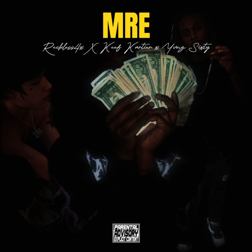MRE ft Reckless4x x Yvng Sixty.wav