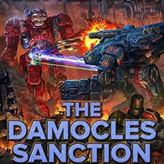 [Download] PDF ✅ BattleTech: The Damocles Sanction by  Michael J. Ciaravella EBOOK EP