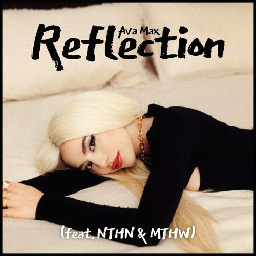 Reflection (feat. NTHN & MTHW)