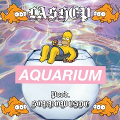LA$HEP - AQUARIUM