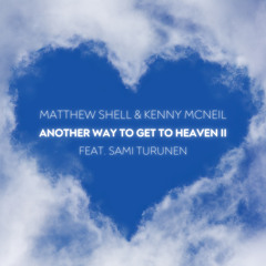 Another Way To Get To Heaven II (feat. Sami Turunen)