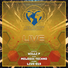 SCHLAFLOS LiVE 015 - MELODIC TECHNO - WILLI P
