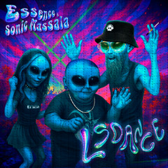 Essence & Sonic Massala - LSDance OUT NOW!!!