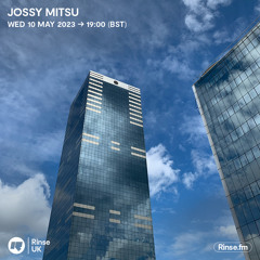 Jossy Mitsu - 10 May 2023