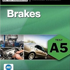 Download❤️eBook✔ ASE Test Preparation - A5 Brakes (Delmar ASE Test Preparation Series) Full Audioboo