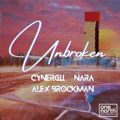 Unbroken w/ NARA & Alex Brockman