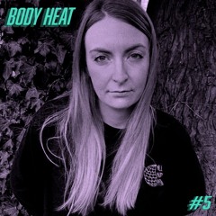 Body Heat - Guest Mix #5 - Pangölin