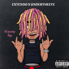 Extendo X Undertheeye - lil pump flip