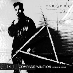 PARADOX PODCAST #141 -- COMRADE WINSTON